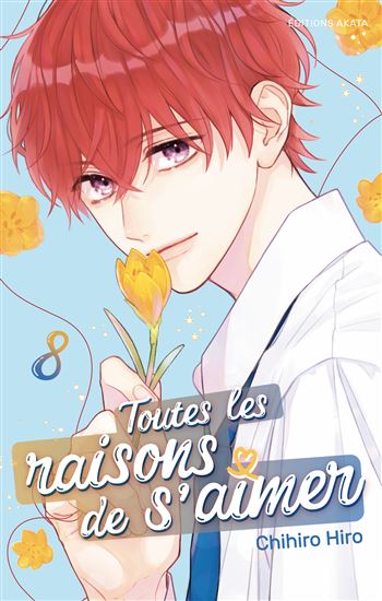 Toutes les raisons de s'aimer #08 - CHIHIRO HIRO