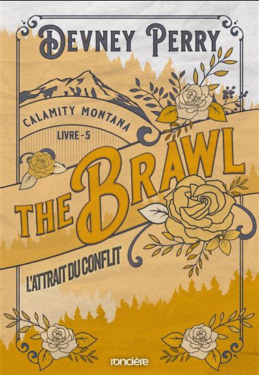 Calamity Montana T.05 The Brawl : L'Attrait du conflit - DEVNEY PERRY