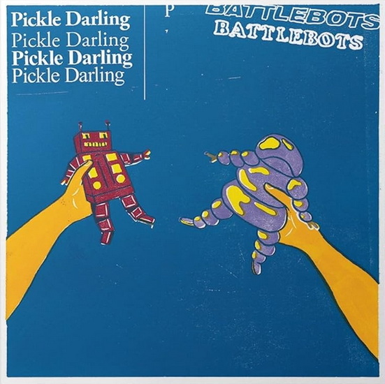 Battlebots (Vinyle couleur) - PICKLE DARLING