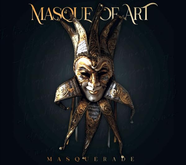 Masquerade - MASQUE OF ART