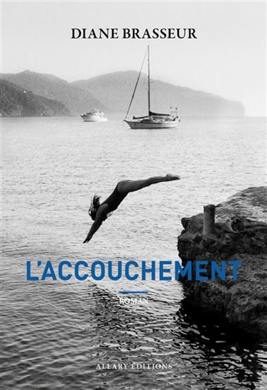 L'Accouchement - DIANE BRASSEUR