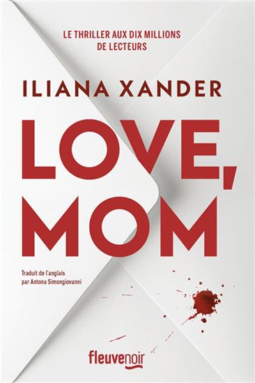Love, Mom - ILIANA XANDER