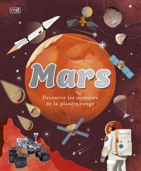 Mars : Découvre les mystères de la planète rouge - SHAUNA EDSON & AL