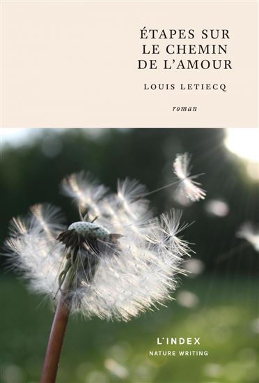 Étapes sur le chemin de l'amour - LOUIS LETIECQ