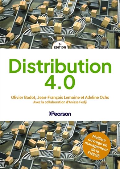 Distribution 4.0 3e éd. - OLIVIER BADOT & AL