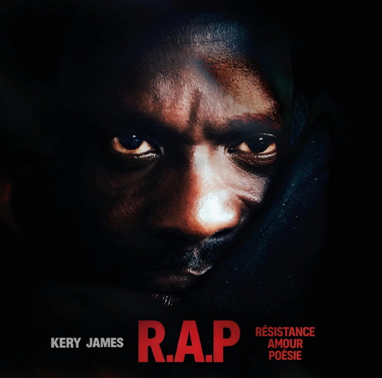 R.A.P. (Résistance, amour, poésie) - KERY JAMES