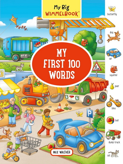 My Big WimmelbookÂ® - My First 100 Words - MAX WALTHER
