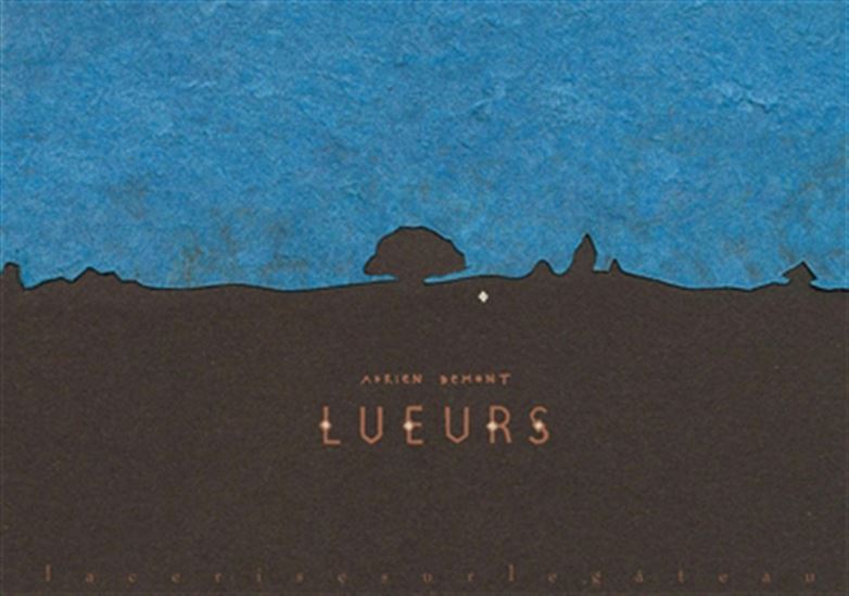 Lueurs - ADRIEN DEMONT