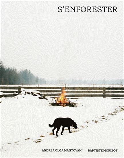 S'enforester - BAPTISTE MORIZOT