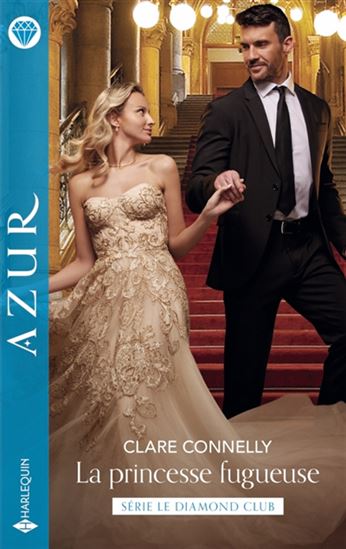 La Princesse fugueuse - CLARE CONNELLY