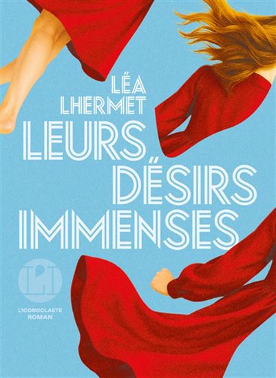 Leurs désirs immenses - LÉA LHERMET