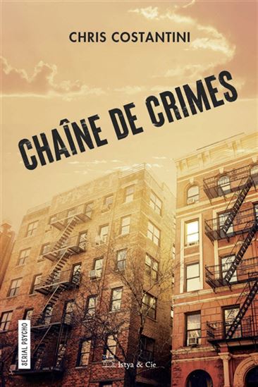 Chaîne de crimes - CHRIS COSTANTINI