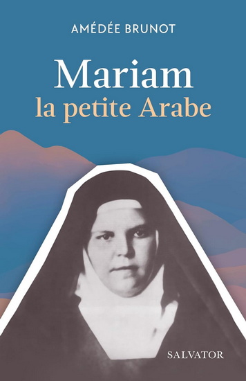 Mariam la petite Arabe - AMÉDÉE BRUNOT