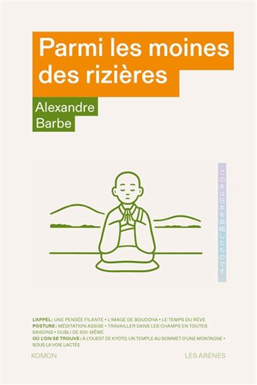 Parmi les moines des rizières - ALEXANDRE BARBE