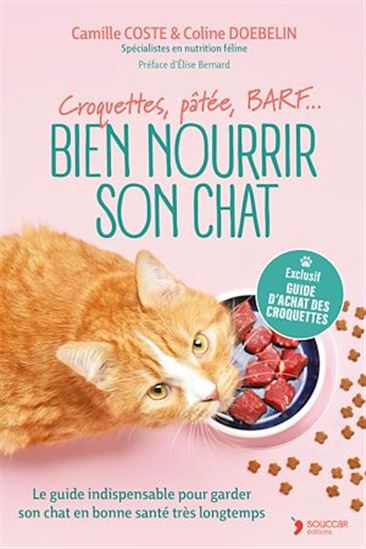 Bien nourrir son chat - CAMILLE COSTE - COLINE DOEBELIN