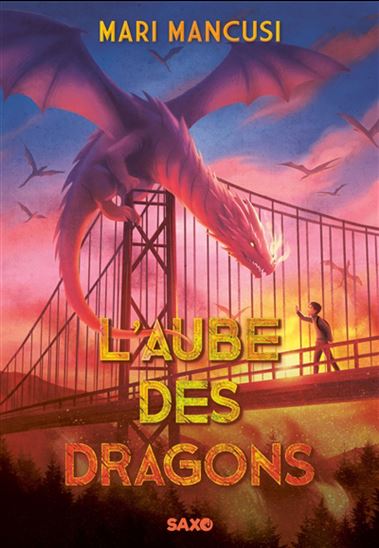 L'Aube des dragons - MARI MANCUSI