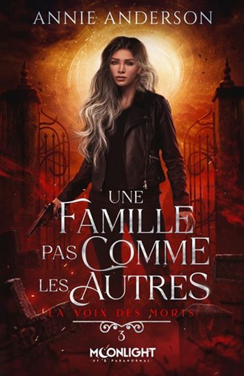 Une famille pas comme les autres T.03 - ANNIE ANDERSON