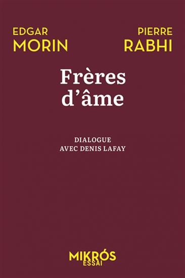 Frères d'âme : dialogue avec Denis Lafay N. éd. - COLLECTIF