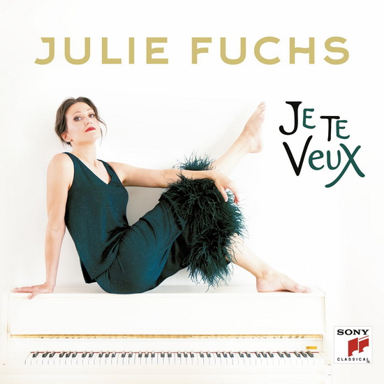 Je te veux - JULIE FUCHS