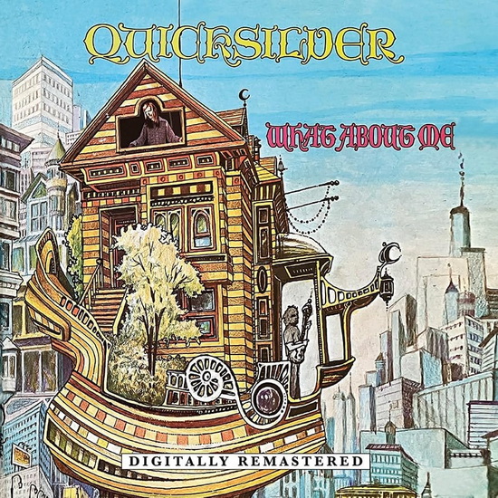 What About Me - QUICKSILVER MESSENGER SERVICE