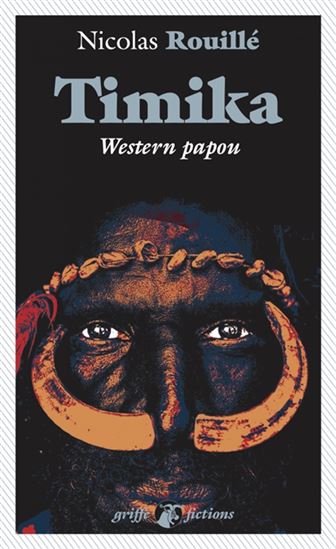 Timika : western papou - NICOLAS ROUILLÉ