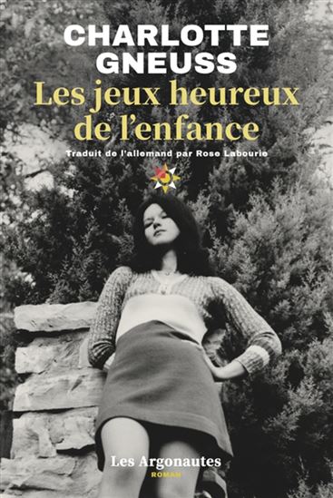 Les Jeux heureux de l'enfance - CHARLOTTE GNEUSS