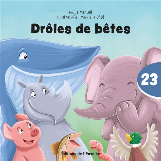 Drôles de bêtes #23 - FIDJIE MARTELL - MANUELLA CÔTÉ