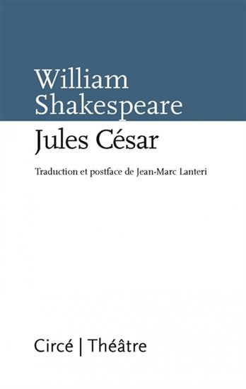 Jules César - WILLIAM SHAKESPEARE