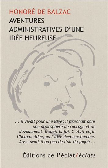 Aventures administratives d&#39;une idée heureuse - HONORÉ DE BALZAC