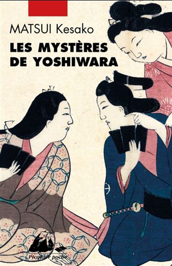 Les Mystères de Yoshiwara N. éd. - KESAKO MATSUI
