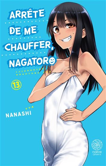 Arrête de me chauffer, Nagatoro #13 - NINASHI