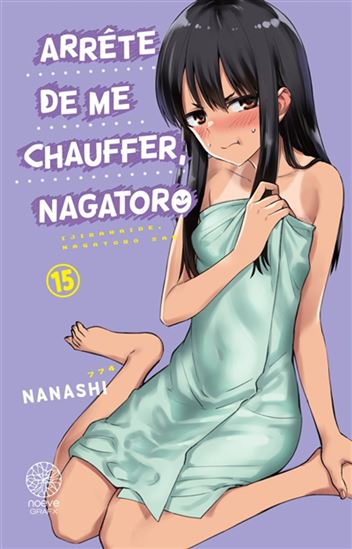 Arrête de me chauffer, Nagatoro #15 - NANASHI