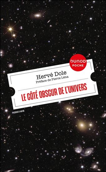 Le Côté obscur de l'Univers N. éd. - HERVÉ DOLE