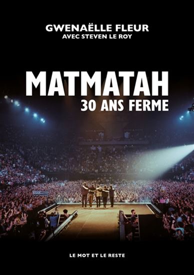 Matmatah : trente ans ferme - GWÉNAËLLE FLEUR