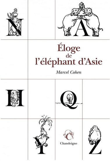 Eloge de l'éléphant d'Asie - MARCEL COHEN