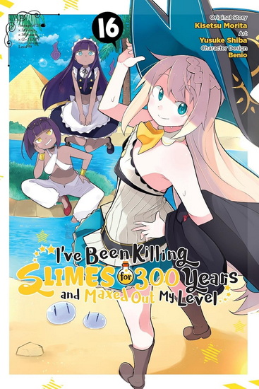 I've Been Killing Slimes for 300 Years and Maxed Out My Level, Vol. 16 (manga) - KISETSU MORITA - YUSUKE SHIBA