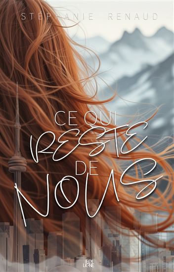 Ce qui reste de nous - STÉPHANIE RENAUD