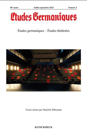 Études germaniques (2025) T.03 Études germaniques, études théâtrales - COLLECTIF