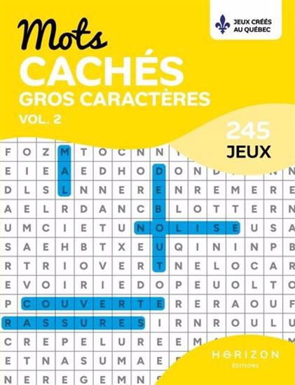 Mots cachés gros caractères : 245 jeux T.02 - COLLECTIF