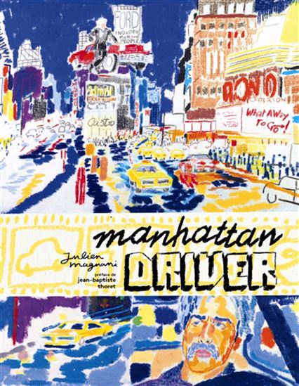 Manhattan driver - JULIEN MAGNANI
