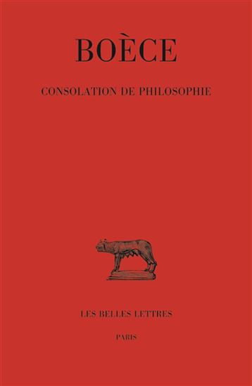 La Consolation de philosophie - BOÈCE