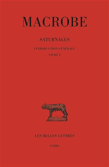 Saturnales T.01 Livre I - MACROBE
