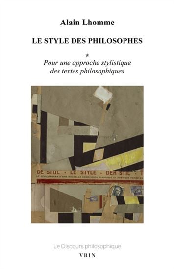 Le Style des philosophies T.01 Pour une approche stylistique des textes philosophiques - ALAIN LHOMME