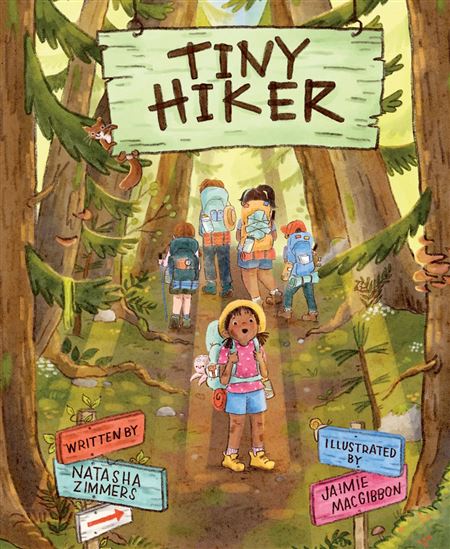 Tiny Hiker - NATASHA ZIMMERS - JAIMIE MACGIBBON