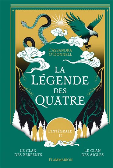 La Légende des quatre l'intégrale #02 - CASSANDRA O'DONNELL