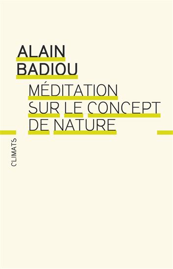 Méditations sur le concept de nature - ALAIN BADIOU