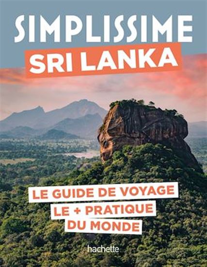 Sri Lanka : le guide de voyage le + pratique du monde N. éd. - COLLECTIF