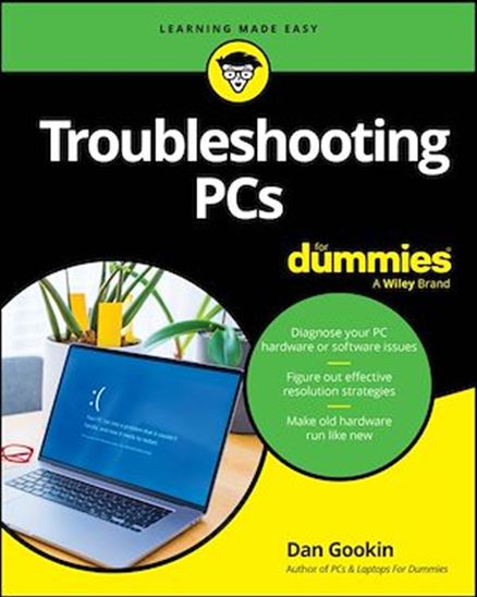 Troubleshooting PCs For Dummies - DAN GOOKIN