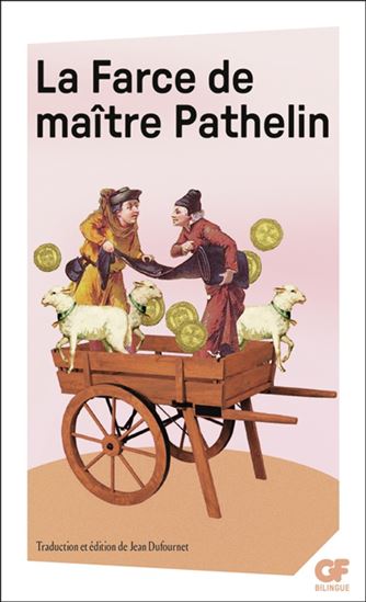 La Farce de maître Pierre Pathelin N. éd. - COLLECTIF