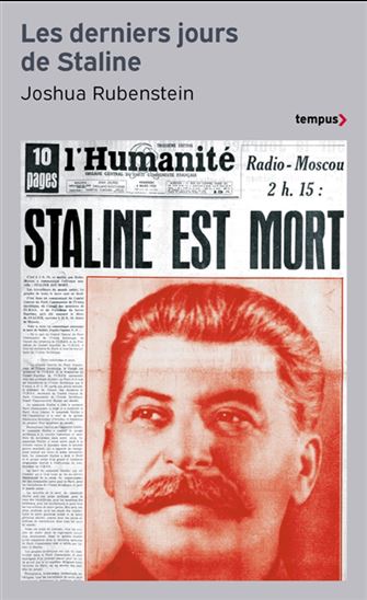 Les Derniers jours de Staline - JOSHUA RUBENSTEIN